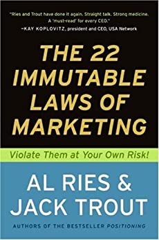 The 22 Immutable Laws of Marketing